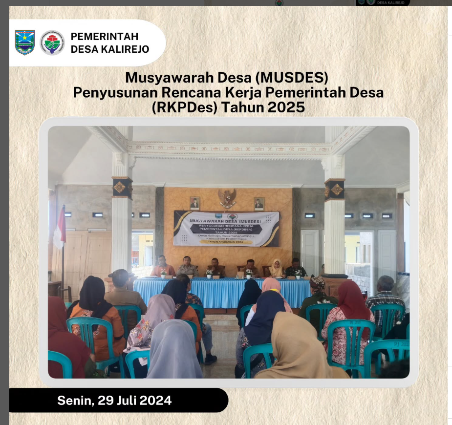 Musyawarah Desa (MUSDES) Penyusunan Rencana Kerja Pemerintah Desa (RKPDes) Kalirejo Tahun 2025